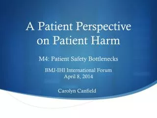 A Patient Perspective on Patient Harm