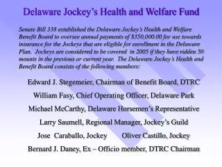 Delaware Jockey’s Health and Welfare Fund