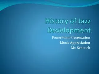 History of Jazz Development