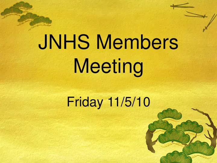 jnhs members meeting