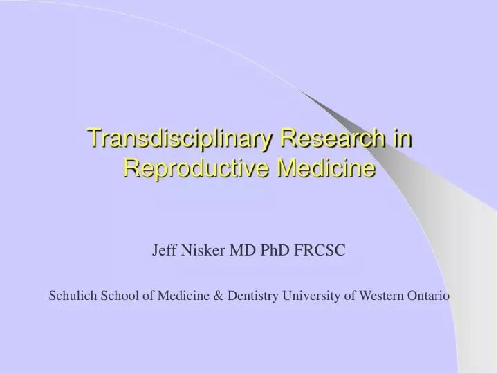 transdisciplinary research in reproductive medicine