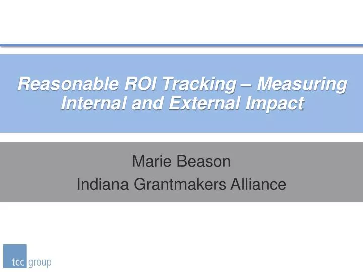 reasonable roi tracking measuring internal and external impact