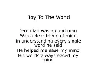 Joy To The World