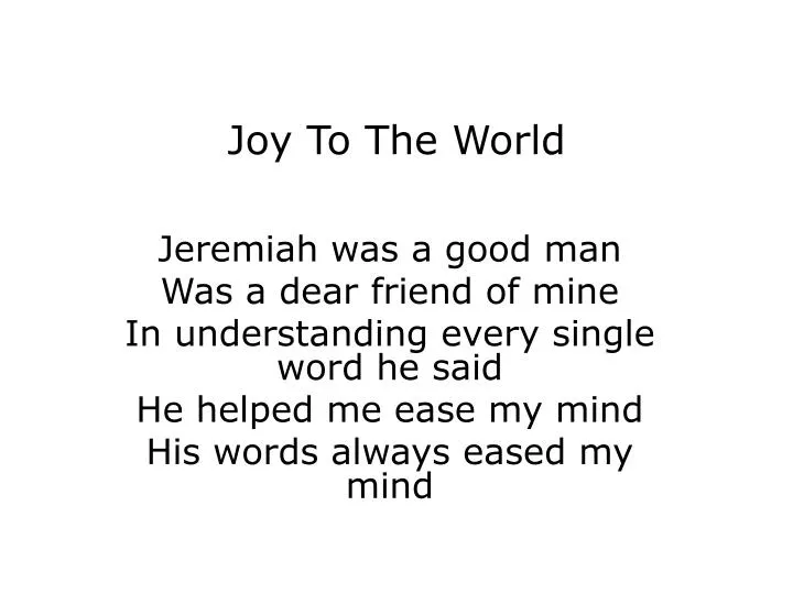 joy to the world