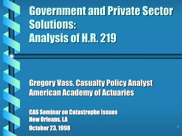 government and private sector solutions analysis of h r 219