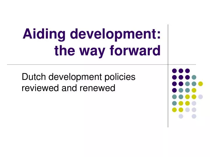 aiding development the way forward