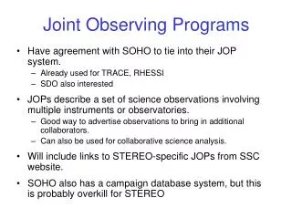 Joint Observing Programs