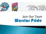Join Our Team - Warrior Pride on This Day 2012 - slide 1