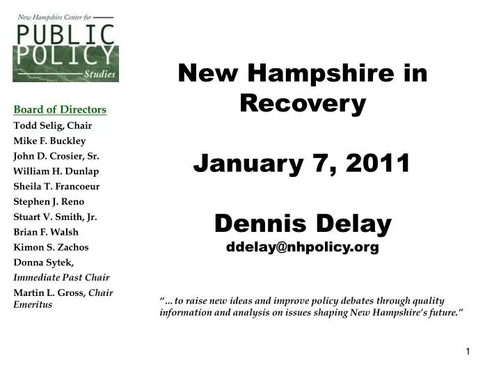 new hampshire in recovery january 7 2011 dennis delay ddelay@nhpolicy org