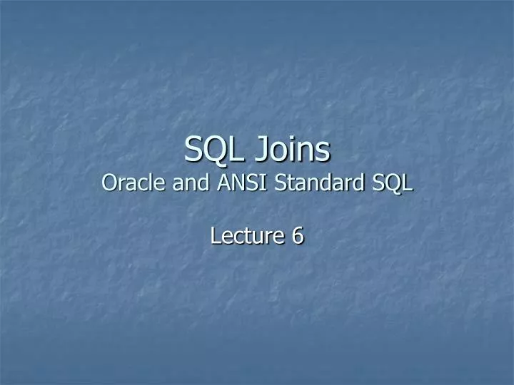sql joins oracle and ansi standard sql