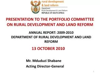 PRESENTATION TO THE PORTFOLIO COMMITTEE ON RURAL DEVELOPMENT AND LAND REFORM