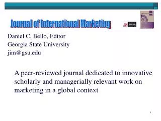 Daniel C. Bello, Editor Georgia State University jim@gsu