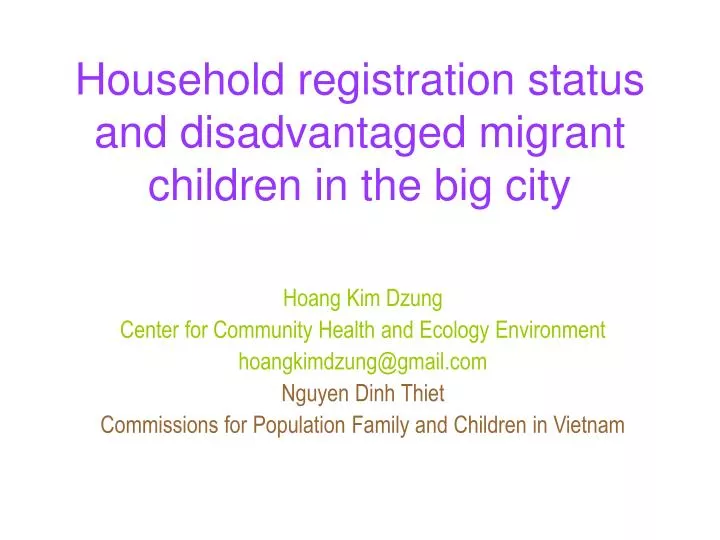 household registration status and disadvantaged migrant children in the big city