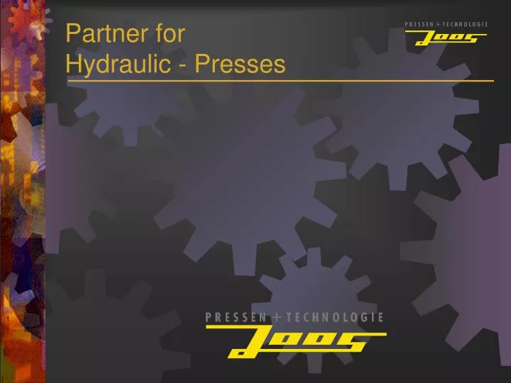 partner for hydraulic presses