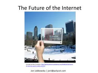 The Future of the Internet