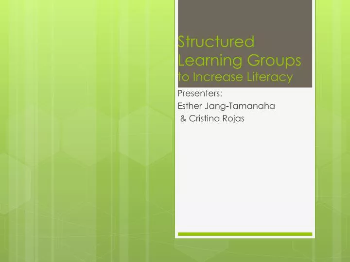 structured learning groups to increase literacy