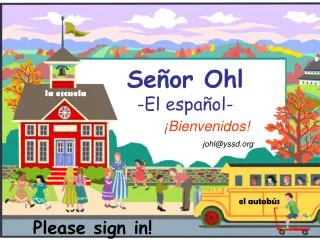 Señor Ohl -El español-