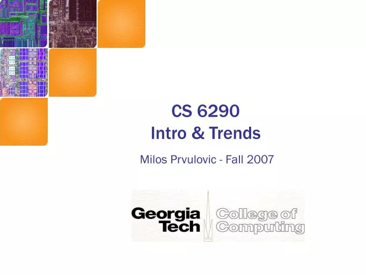 cs 6290 intro trends