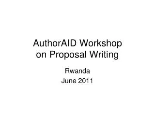 AuthorAID Workshop on Proposal Writing