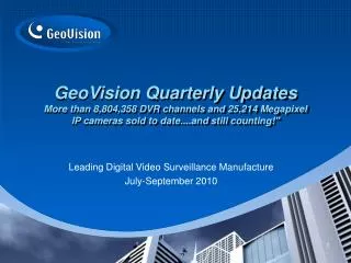 Leading Digital Video Surveillance Manufacture July-September 2010