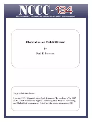 Observations on Cash Settlement by Paul E. Peterson