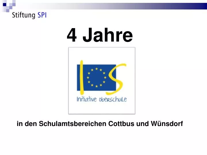 4 jahre in den schulamtsbereichen cottbus und w nsdorf