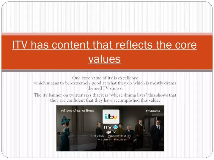itv has content that reflects the core values