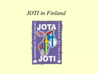 JOTI in Finland