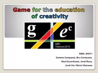 Game for the education of creativity