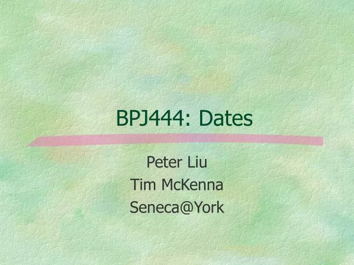 bpj444 dates