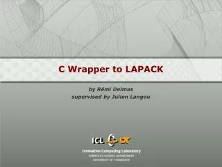 C Wrapper to LAPACK
