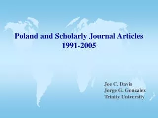 Poland and Scholarly Journal Articles 1991-2005