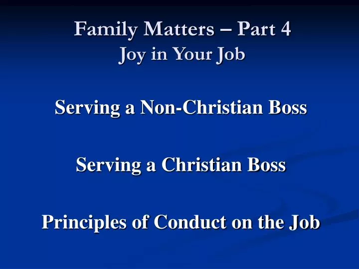 family matters part 4 joy in your job