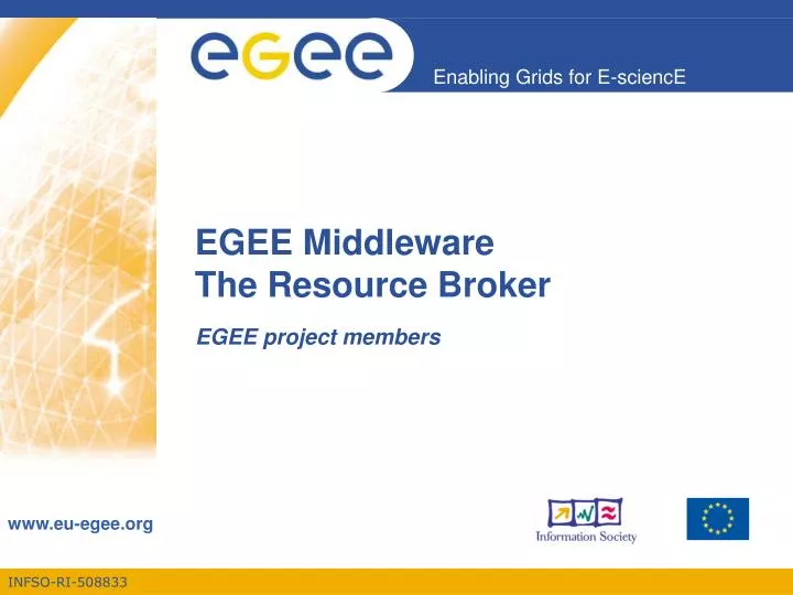 egee middleware the resource broker