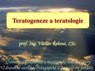 Teratogeneze a teratologie