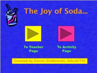 The Joy of Soda...