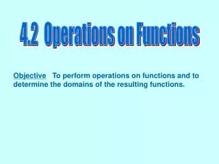 4.2 Operations on Functions