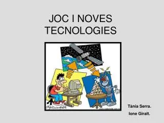 JOC I NOVES TECNOLOGIES