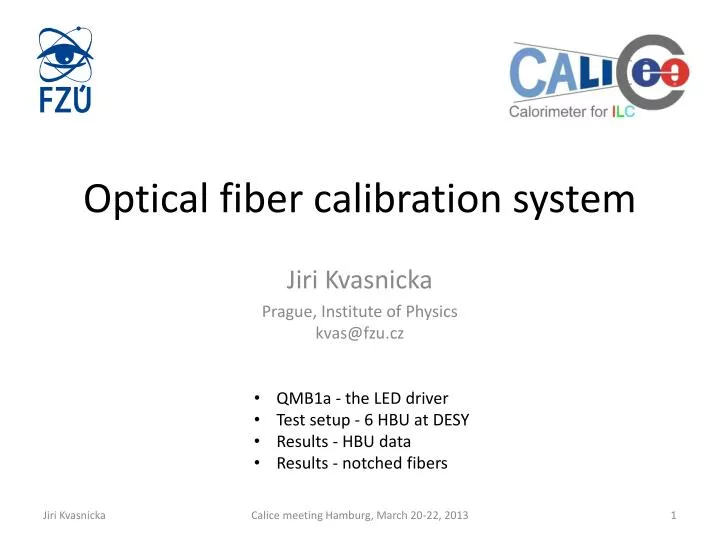 optical fiber calibration system