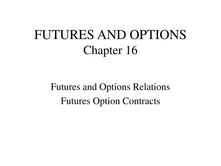 futures and options chapter 16