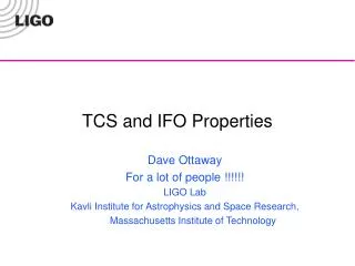 TCS and IFO Properties
