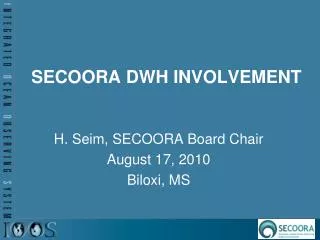 SECOORA DWH INVOLVEMENT