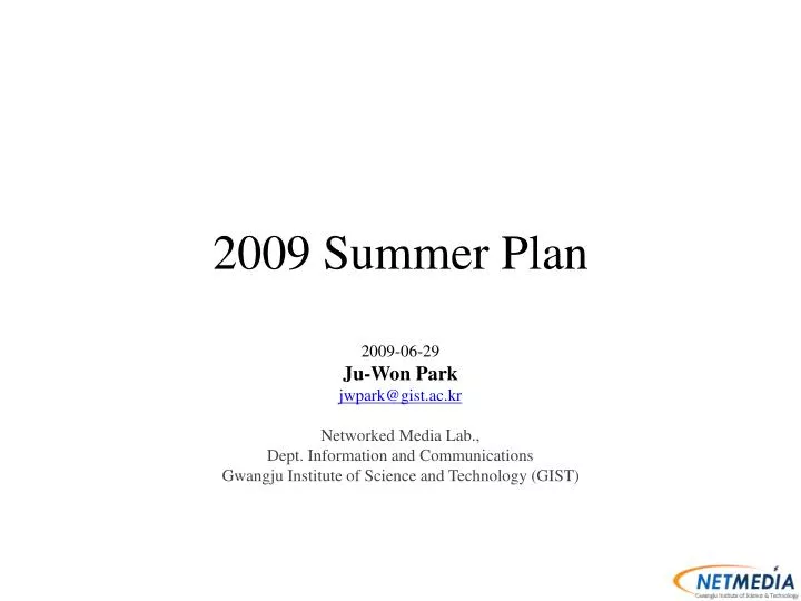 2009 summer plan