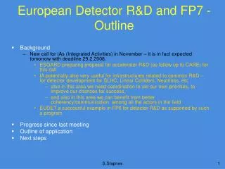European Detector R&amp;D and FP7 - Outline