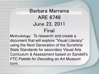Barbara Marrama ARE 6748 June 23, 2011 Final