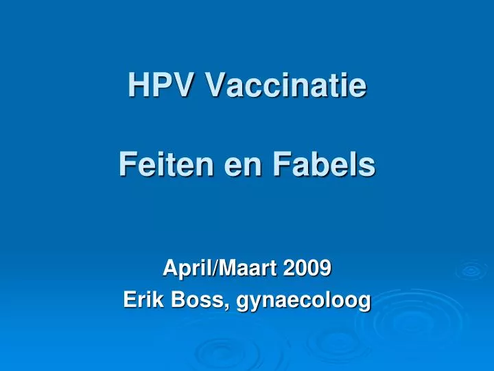 hpv vaccinatie feiten en fabels