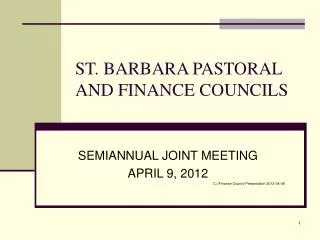 ST. BARBARA PASTORAL AND FINANCE COUNCILS