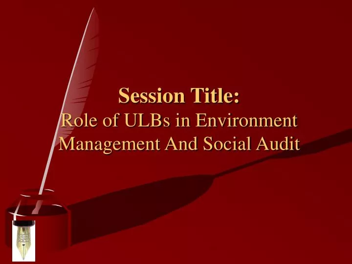 session title role of ulbs in environment management and social audit
