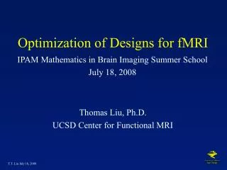 Optimization of Designs for fMRI