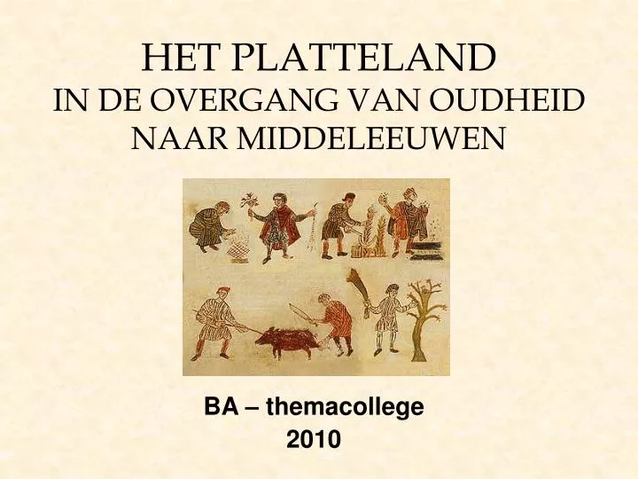 het platteland in de overgang van oudheid naar middeleeuwen